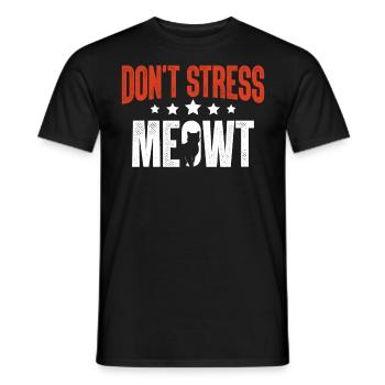 Don't Stress Meowt Funny Foster Cat Rescue Tier - Männer T-Shirt - Schwarz - Vorne - AI Model Male 178 light (178cm)
