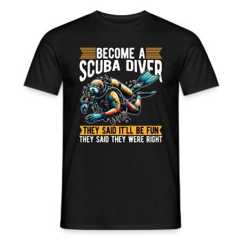 Plongée sous-marine Devenez un plongeur Ils ont dit plongeur - T-shirt homme - noir - Devant - AI Model Male 178 light (178cm)