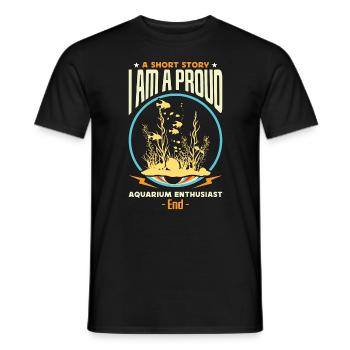 Aquarium Enthusiast A Short Story I Am Fishkeeper - Männer T-Shirt - Schwarz - Vorne - AI Model Male 178 light (178cm)