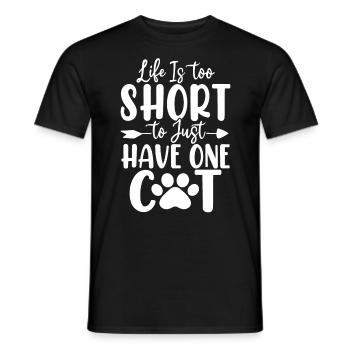 Das Leben ist zu kurz, um nur ein Katzenheim zu haben - Männer T-Shirt - Schwarz - Vorne - AI Model Male 178 light (178cm)