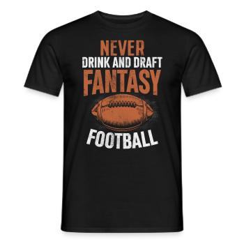 Ne jamais boire et rédiger un contrat de football fantastique - T-shirt homme - noir - Devant - AI Model Male 178 light (178cm)
