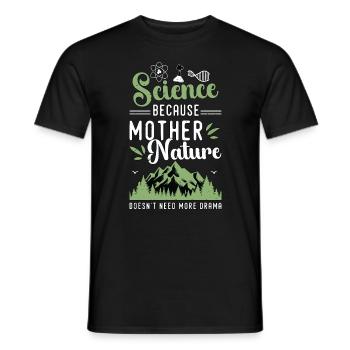 Environmental Science Because Mother Agriculturist - Men's T-Shirt - black - Front - AI Model Male 178 light (178cm)