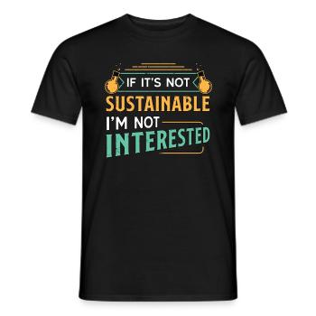 Environmental Scientist If It's Not Agriculturist - Men's T-Shirt - black - Front - AI Model Male 178 light (178cm)