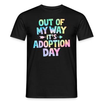 Out Of My Way Son Jour d’Adoption Tie Dye Drôle - T-shirt homme - noir - Devant - AI Model Male 178 light (178cm)