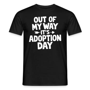 Aus dem Weg Es Tag der Adoption Lustige Adoption - Männer T-Shirt - Schwarz - Vorne - AI Model Male 178 light (178cm)
