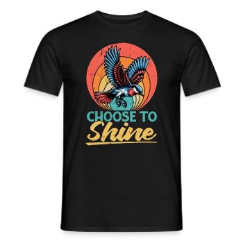 Bird Enthusiast Choose To Shine Ornithologist - Men's T-Shirt - black - Front - AI Model Male 178 light (178cm)
