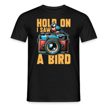 Bird Photography Hold On I Saw A Bird Nature Lover - Men's T-Shirt - black - Front - AI Model Male 178 light (178cm)