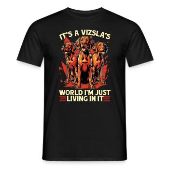 Vizsla It’s A Vizsla World, je ne suis qu’un éleveur de chiens - T-shirt homme - noir - Devant - AI Model Male 178 light (178cm)