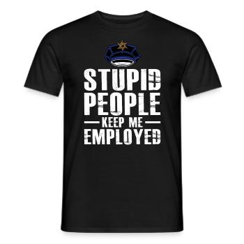 Dumme Leute halten mich angestellt Lustiges Polizeigesetz - Männer T-Shirt - Schwarz - Vorne - AI Model Male 178 light (178cm)