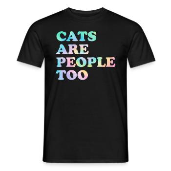 Cats Are People Too Funny Cat Tie Dye Shelter - Men's T-Shirt - black - Front - AI Model Male 178 light (178cm)