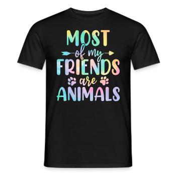 Die meisten meiner Freunde sind Tiere Tie Dye Tier - Männer T-Shirt - Schwarz - Vorne - AI Model Male 178 light (178cm)