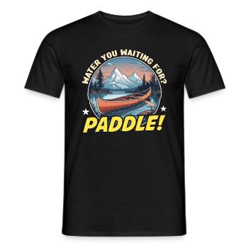 Canoeing Water You Waiting For Loves Paddling - Männer T-Shirt - Schwarz - Vorne - AI Model Male 178 light (178cm)