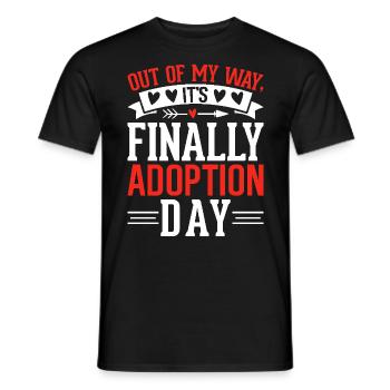 Aus dem Weg, es ist endlich Adoptionstag Gotcha - Männer T-Shirt - Schwarz - Vorne - AI Model Male 178 light (178cm)