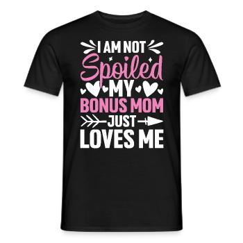 Je ne suis pas gâté mon bonus maman drôle belle-mère - T-shirt homme - noir - Devant - AI Model Male 178 light (178cm)