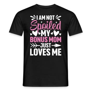 Je ne suis pas gâté mon bonus maman drôle belle-mère - T-shirt homme - noir - Devant - AI Model Male 178 light (178cm)