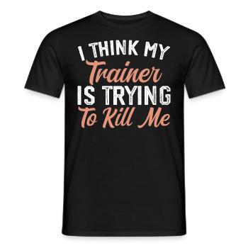 Ich glaube, mein Trainer versucht, mich umzubringen - Männer T-Shirt - Schwarz - Vorne - AI Model Male 178 light (178cm)