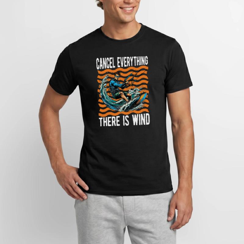 Kiteboarding Cancel Everything There Windsurfing Men’s T-shirt