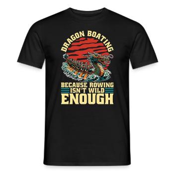 Dragon Boating Because Rowing Loves Boat Racing - Men's T-Shirt - black - Front - AI Model Male 178 light (178cm)