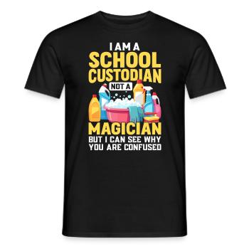 School Custodian Not A Magician Funny Maid - Men's T-Shirt - black - Front - AI Model Male 178 light (178cm)
