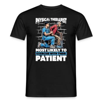 Physical Therapist Most Likely Healthcare Worker - Men's T-Shirt - black - Front - AI Model Male 178 light (178cm)