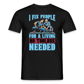 Physical Therapist I Fix People Healthcare Worker - Men's T-Shirt - black - Front - AI Model Male 178 light (178cm)