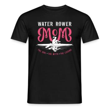 Water Rower Mom The Idol The Myth The Kayak Lover - Men's T-Shirt - black - Front - AI Model Male 178 light (178cm)