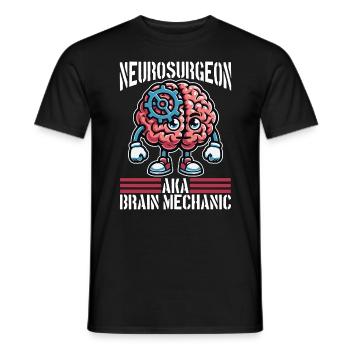 Neurosurgeon AKA Brain Mechanic Neuroscientist - Men's T-Shirt - black - Front - AI Model Male 178 light (178cm)