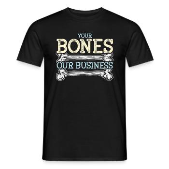 Orthopedic Surgeon Your Bones Our Business Doctor - Men's T-Shirt - black - Front - AI Model Male 178 light (178cm)