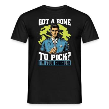 Orthopedic Surgeon Got A Bone To Pick Orthopedist - Men's T-Shirt - black - Front - AI Model Male 178 light (178cm)