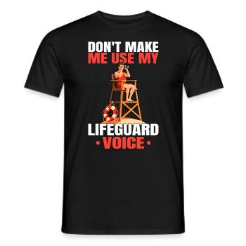 Dont Make Me Use My Lifeguard Funny Lifeguard - Men's T-Shirt - black - Front - AI Model Male 178 light (178cm)