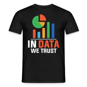 In Daten, denen wir vertrauen Lustige Statistiker-Tabelle - Männer T-Shirt - Schwarz - Vorne - AI Model Male 178 light (178cm)