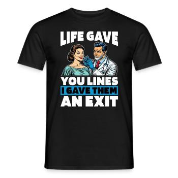 Plastic Surgery Life Gave You Lines Cosmetic Nurse - Men's T-Shirt - black - Front - AI Model Male 178 light (178cm)