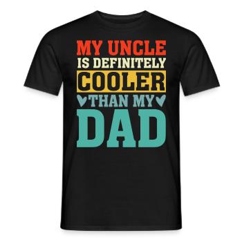 My Uncle Is Definitely Cooler Than My Dad Retro - Men's T-Shirt - black - Front - AI Model Male 178 light (178cm)
