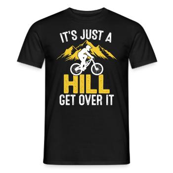 Es ist nur ein Hügel Komm darüber hinaus Lustiger MTB-Berg - Männer T-Shirt - Schwarz - Vorne - AI Model Male 178 light (178cm)