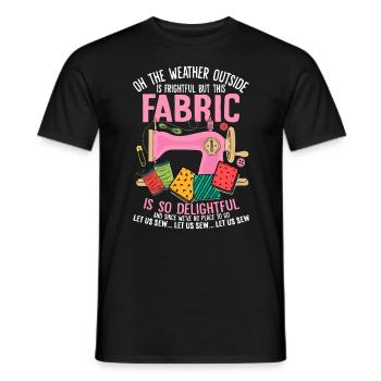 Oh the Weather Outside is Frightful Sew Fabric - Men's T-Shirt - black - Front - AI Model Male 178 light (178cm)