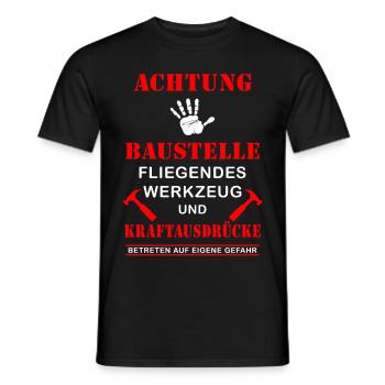 Baustelle Werkzeug Kraftausdrücke cooler Spruch - Männer T-Shirt - Schwarz - Vorne - AI Model Male 178 light (178cm)