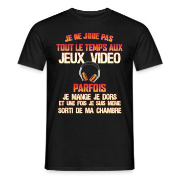 Je ne joue pas tout le temps aux jeux vidéo - T-shirt homme - noir - Devant - AI Model Male 178 light (178cm)