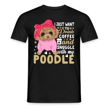 Kaffee Trinken Und Kuscheln Mit Pudel - Männer T-Shirt - Schwarz - Vorne - AI Model Male 178 light (178cm)