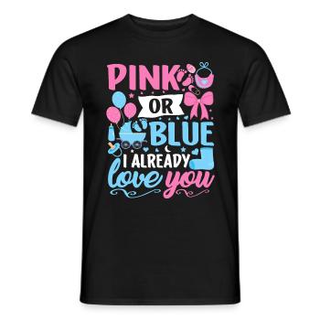 Pink or Blue I Already Love You Boy or Girl - Men's T-Shirt - black - Front - AI Model Male 178 light (178cm)