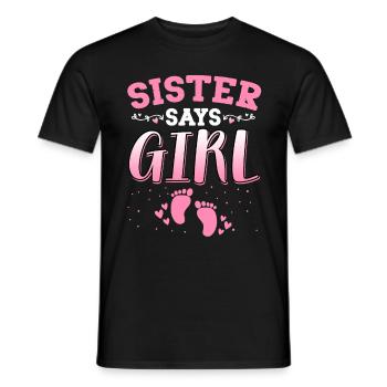 Schwester sagt, Mädchen Geschlecht enthüllt neugeborenes Mädchen Baby - Männer T-Shirt - Schwarz - Vorne - AI Model Male 178 light (178cm)
