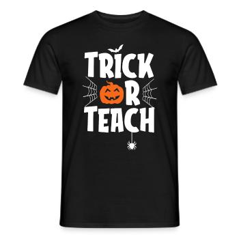 Trick or Teach Shirt Funny Women Teacher - Men's T-Shirt - black - Front - AI Model Male 178 light (178cm)