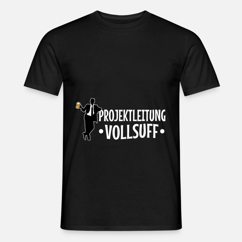 Projektleitung Vollsuff - Männer T-Shirt - Schwarz
