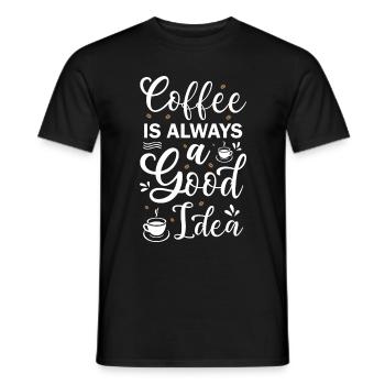Coffee Is Always A Good Idea - Men's T-Shirt - black - Front - AI Model Male 178 light (178cm)