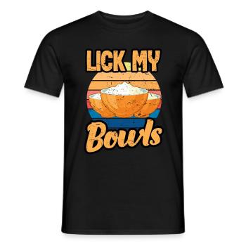 Lick My Bowls Cook Chef Cooking BBQ - Men's T-Shirt - black - Front - AI Model Male 178 light (178cm)