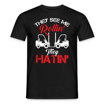 They See Me Rollin' They Hatin' - Lift Truck Drive - Männer T-Shirt - Schwarz - Vorne - AI Model Male 178 light (178cm)