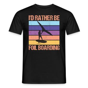 I’d Rather Be WingFoil Boarding - Surfeur Hydrofoil - T-shirt homme - noir - Devant - AI Model Male 178 light (178cm)