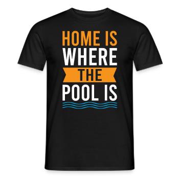 Home Is Where The Pool Is - Pool Swimming - Männer T-Shirt - Schwarz - Vorne - AI Model Male 178 light (178cm)