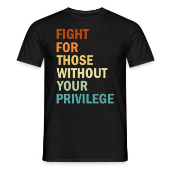 Battez-vous pour ceux qui n’ont pas votre privilège - Féminisme - T-shirt homme - noir - Devant - AI Model Male 178 light (178cm)
