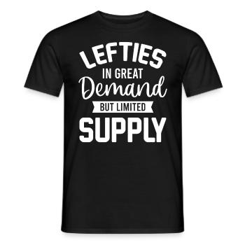 Lefty - Lefties In Great Demand But Limited Supply - Men's T-Shirt - black - Front - AI Model Male 178 light (178cm)