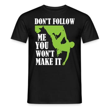 Bouldering - Don't Follow Me You Won't Make It - Men's T-Shirt - black - Front - AI Model Male 178 light (178cm)